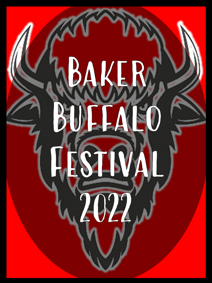 Baker Buffalo Festival April 14 – 16